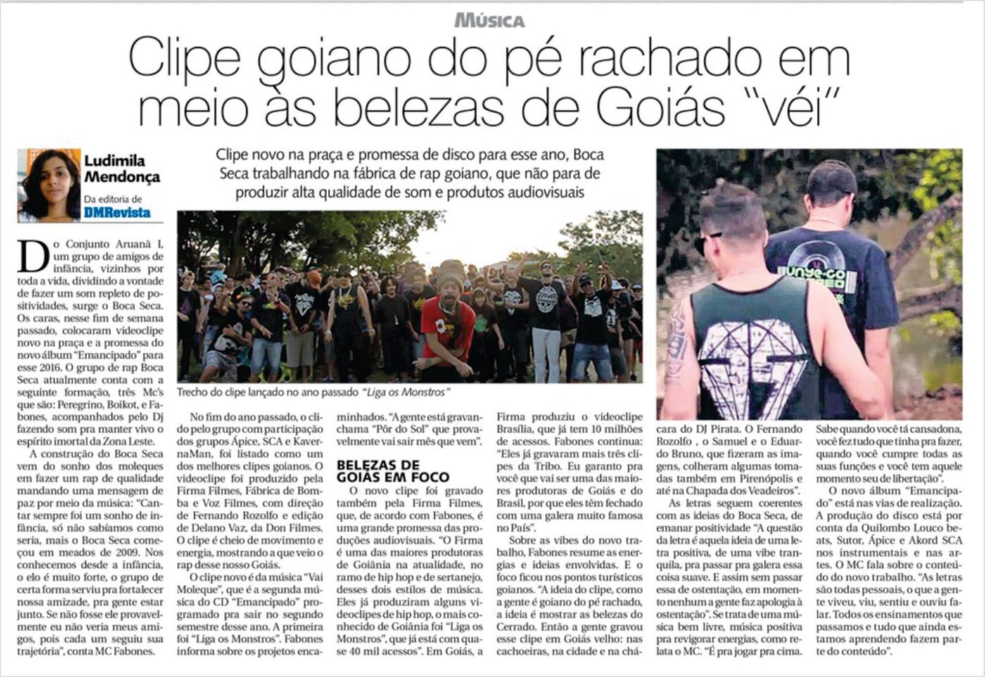 Matéria de jornal: Clipe goiano do pé rachado em meio às belezas de Goiás